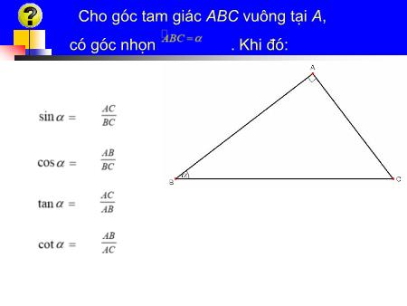 Bài giảng Toán 10 - Tiết 14, Bài: Giá trị lượng giác của 1 góc bất kì (Từ 0° đến 180°)
