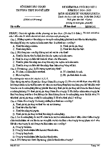 Đề kiểm tra cuối học kì I GDKT&PL 10 - Mã đề 101 - Năm học 2024-2025 - Trường THPT Ngô Sĩ Liên (Có đáp án + Ma trận)
