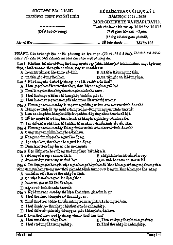 Đề kiểm tra cuối học kì I GDKT&PL 10 - Mã đề 106 - Năm học 2024-2025 - Trường THPT Ngô Sĩ Liên (Có đáp án + Ma trận)