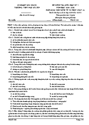 Đề kiểm tra giữa học kì I Giáo dục KT&PL 10 - Mã đề 106 - Năm học 2024-2025 - Trường THPT Ngô Sĩ Liên (Có đáp án + Ma trận)
