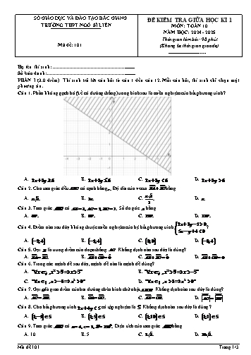 Đề kiểm tra giữa học kì I Toán 10 - Mã đề 101 - Năm học 2024-2025 - Trường THPT Ngô Sĩ Liên (Có đáp án + Ma trận)