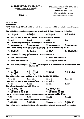 Đề kiểm tra giữa học kì I Toán 10 - Mã đề 102 - Năm học 2024-2025 - Trường THPT Ngô Sĩ Liên (Có đáp án + Ma trận)