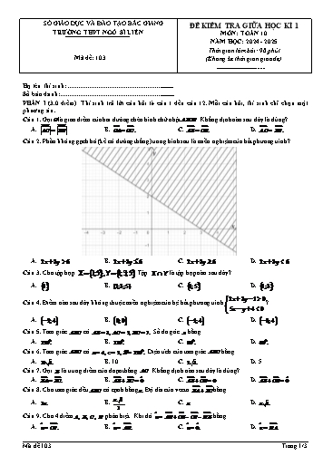 Đề kiểm tra giữa học kì I Toán 10 - Mã đề 103 - Năm học 2024-2025 - Trường THPT Ngô Sĩ Liên (Có đáp án + Ma trận)