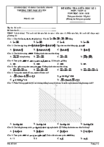 Đề kiểm tra giữa học kì I Toán 10 - Mã đề 104 - Năm học 2024-2025 - Trường THPT Ngô Sĩ Liên (Có đáp án + Ma trận)