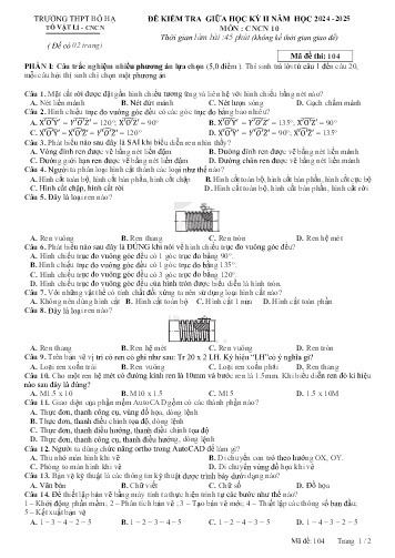 Đề kiểm tra giữa học kì II Công nghệ 10 - Mã đề 104 - Năm học 2024-2025 - Trường THPT Bố Hạ (Có đáp án + Ma trận)