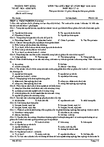 Đề kiểm tra giữa học kì II Địa lí 10 - Mã đề 103 - Năm học 2024-2025 - Trường THPT Bố Hạ (Có đáp án + Ma trận)