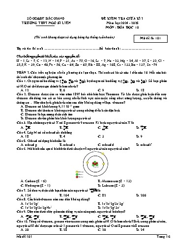 Đề kiểm tra giữa kì I Hóa học Lớp 10 - Mã đề 101 - Năm học 2024-2025 - Trường THPT Ngô Sĩ Liên (Có đáp án + Ma trận)
