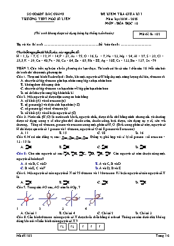 Đề kiểm tra giữa kì I Hóa học Lớp 10 - Mã đề 102 - Năm học 2024-2025 - Trường THPT Ngô Sĩ Liên (Có đáp án + Ma trận)