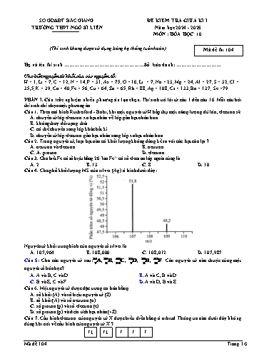 Đề kiểm tra giữa kì I Hóa học Lớp 10 - Mã đề 104 - Năm học 2024-2025 - Trường THPT Ngô Sĩ Liên (Có đáp án + Ma trận)