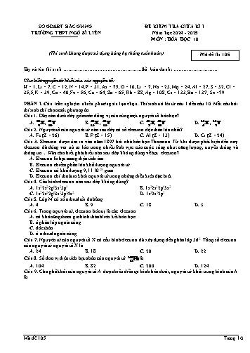 Đề kiểm tra giữa kì I Hóa học Lớp 10 - Mã đề 105 - Năm học 2024-2025 - Trường THPT Ngô Sĩ Liên (Có đáp án + Ma trận)