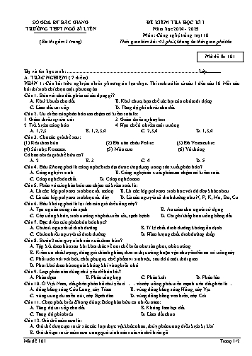 Đề kiểm tra học kì I Công nghệ 10 - Mã đề 101 - Năm học 2024-2025 - Trường THPT Ngô Sĩ Liên (Có đáp án + Ma trận)