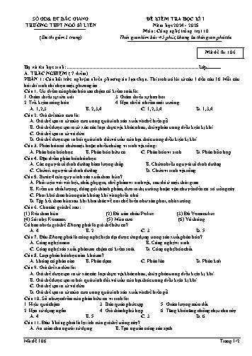 Đề kiểm tra học kì I Công nghệ 10 - Mã đề 106 - Năm học 2024-2025 - Trường THPT Ngô Sĩ Liên (Có đáp án + Ma trận)