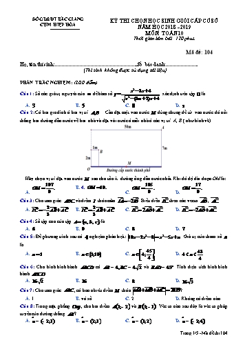 Đề thi HSG cấp Sở Toán 10 - Mã đề 104 - Năm học 2018-2019 - Sở GD&ĐT Bắc Giang (Có đáp án)