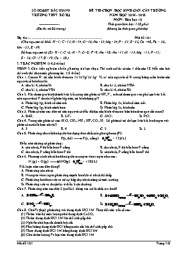 Đề thi HSG cấp trường Hóa học 10 - Mã đề 101 - Năm học 2024-2025 - Trường THPT Bố Hạ (Có đáp án)