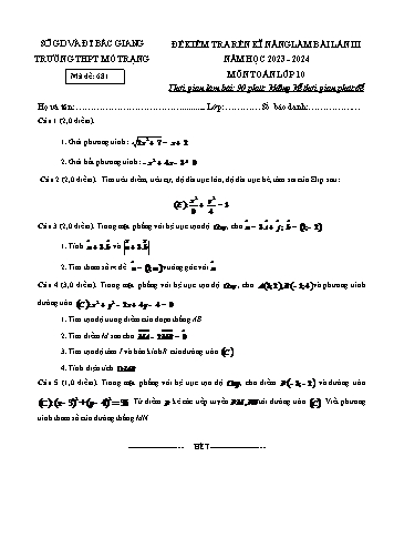 Đề thi rèn kĩ năng làm bài Toán 10 (Lần 3) - Mã đề 681 - Năm học 2023-2024 - Trường THPT Mỏ Trạng (Có đáp án)