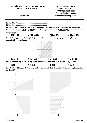Đề thi tháng Toán 10 (Lần 1) - Mã đề 103 - Năm học 2024-2025 - Trường THPT Ngô Sĩ Liên (Có đáp án + Ma trận)