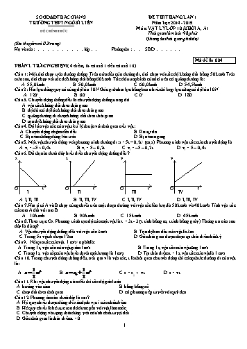 Đề thi tháng Vật lí 10 (Lần 1) - Mã đề 004 - Năm học 2014-2015 - Trường THPT Ngô Sĩ Liên (Có đáp án)