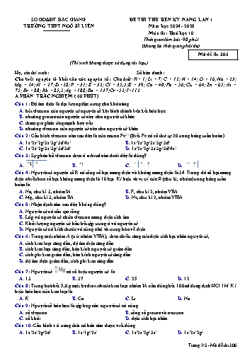 Đề thi thử rèn kĩ năng Hóa học 10 (Lần 1) - Mã đề 306 - Năm học 2024-2025 - Trường THPT Ngô Sĩ Liên (Có đáp án)