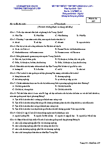 Đề thi thử THPT QG Lịch sử 10 (Lần 1) - Mã đề 357 - Năm học 2018-2019 - Trường THPT Ngô Sĩ Liên (Có đáp án)