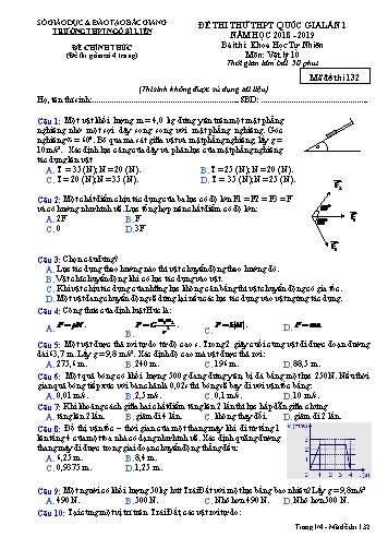 Đề thi thử THPT QG Vật lí 10 (Lần 1) - Mã đề 132 - Năm học 2018-2019 - Trường THPT Ngô Sĩ Liên (Có đáp án)
