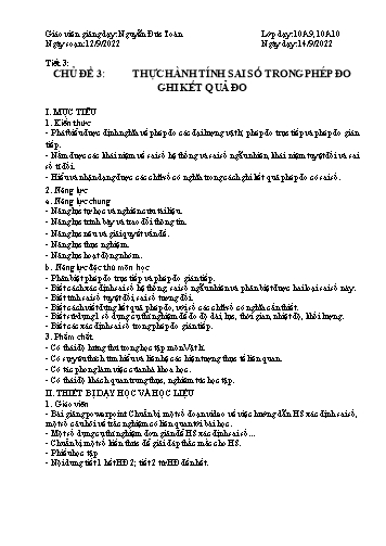 Giáo án Vật lí 10 (Kết nối tri thức) - Chủ đề 3: Thực hành tính sai số trong phép đo ghi kết qua đo - Năm học 2022-2023 - Nguyễn Đức Toàn