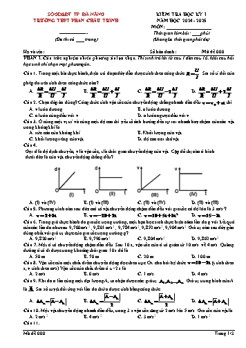 Ma trận Đề kiểm tra giữa học kì I Vật lí 10 - Mã đề 000 - Năm học 2024-2025 - Trường THPT Phan Châu Trinh